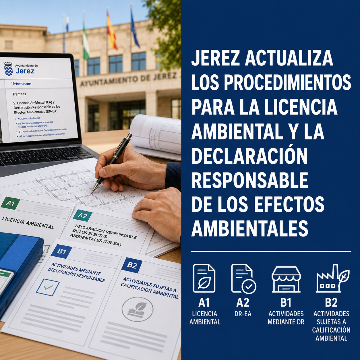 JEREZ ACTUALIZA LOS PROCEDIMIENTOS PARA LA LICENCIA AMBIENTAL Y LA DECLARACIÓN RESPONSABLE DE LOS EFECTOS AMBIENTALES