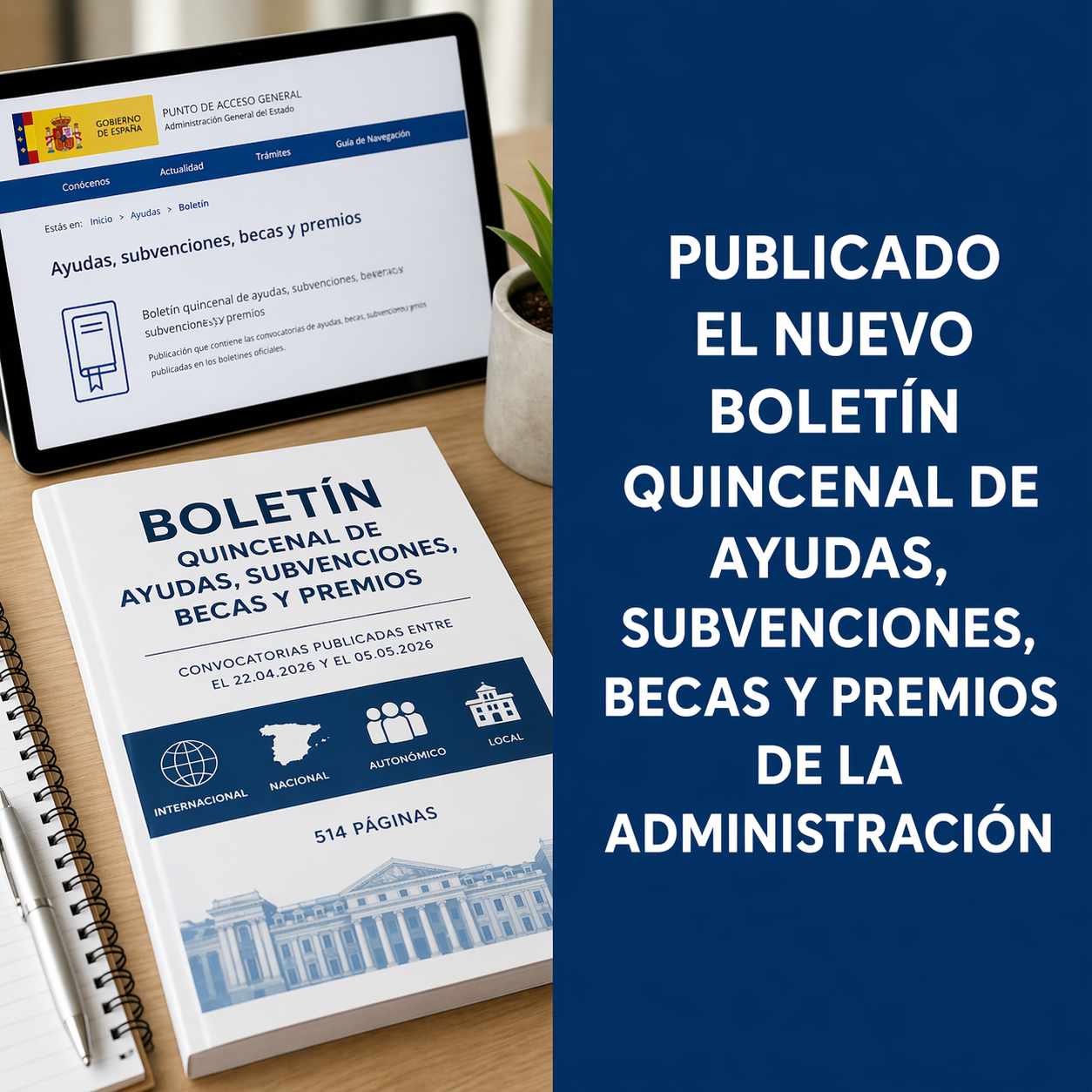PUBLICADO EL NUEVO BOLETÍN QUINCENAL DE AYUDAS, SUBVENCIONES, BECAS Y PREMIOS DE LA ADMINISTRACIÓN 17/06/2026 (2)