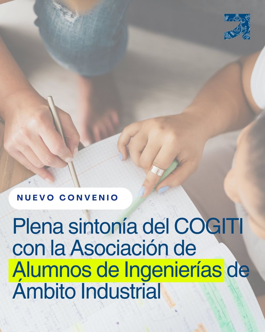 Plena sintonía del COGITI con la Asociación de Alumnos de Ingenierías de Ámbito Industrial